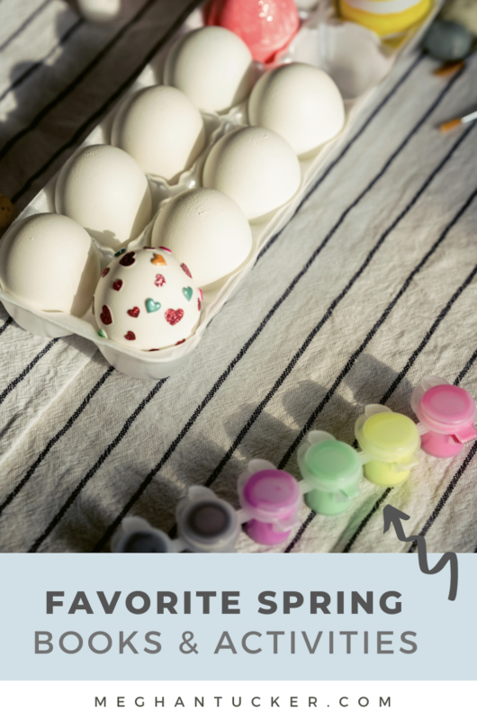 Our Favorite Spring Books and Activities